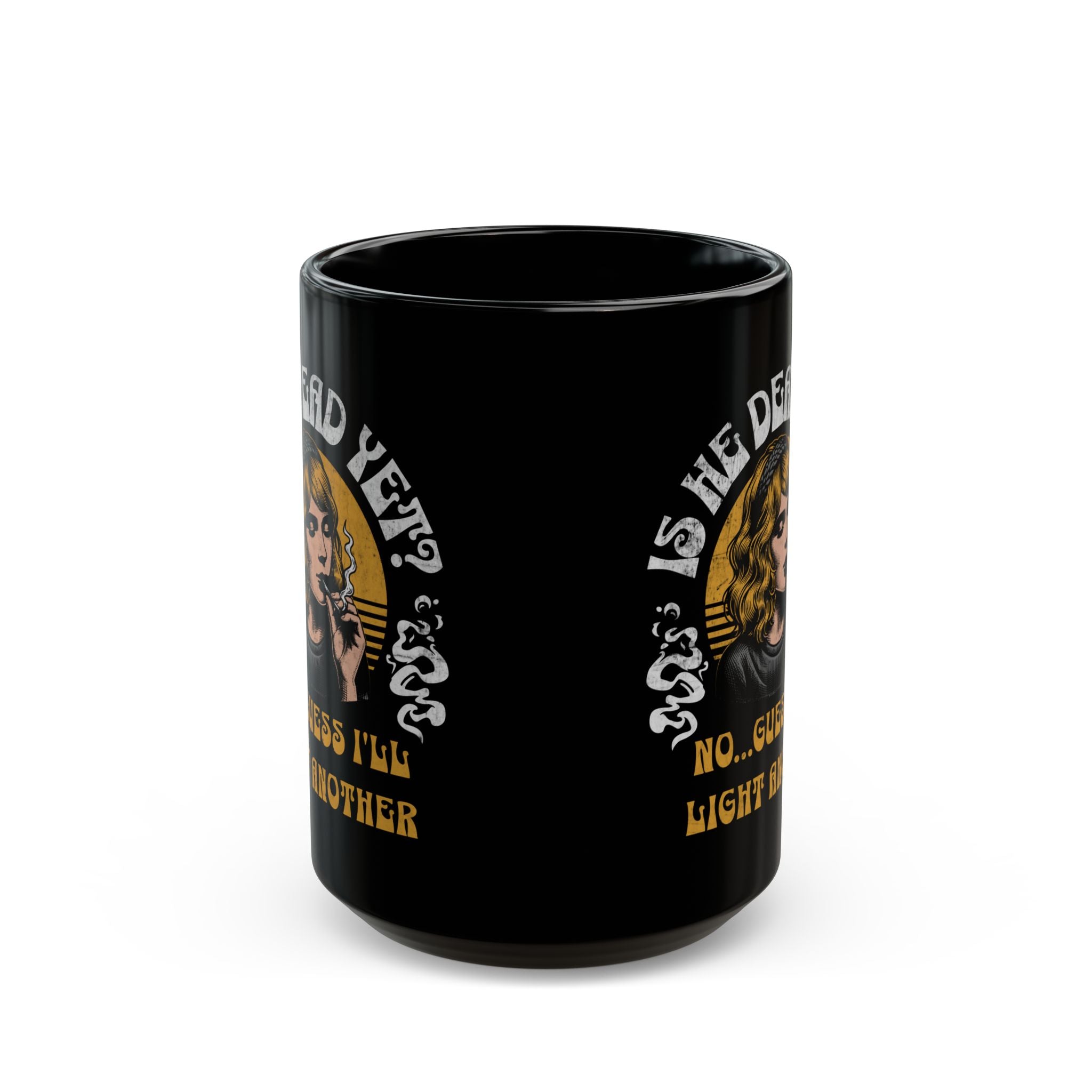 Is He Dead Yet Mug - Feminist Coffee Cup - Subtle FDT - Anti Trumpism - Anti MAGA Mug - Political Stoner Gift