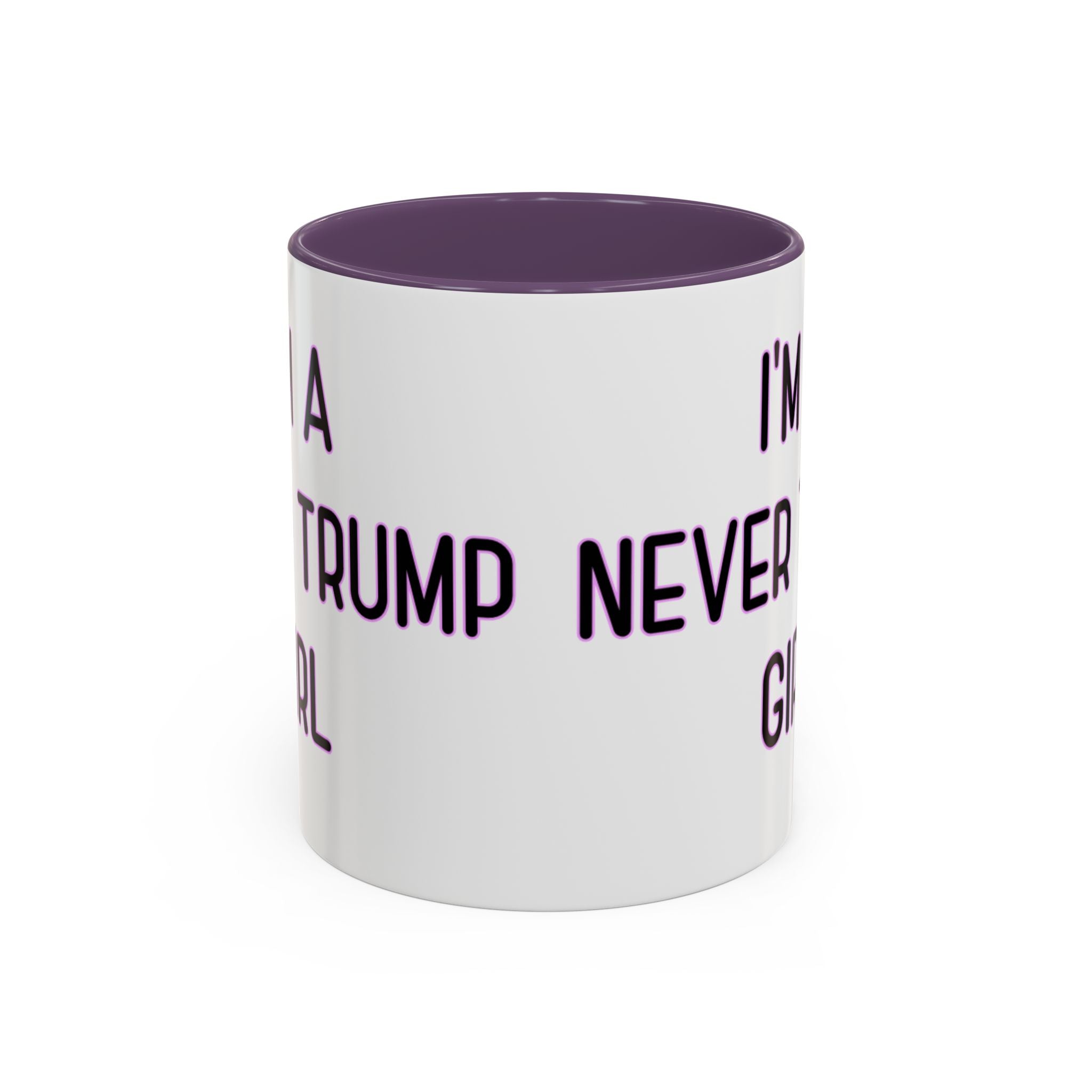 Anti Trump Mug - Never Trump Girl - Feminist Mug - Anti MAGA - Anti Republican - Democrat Gift - Anti Fascism