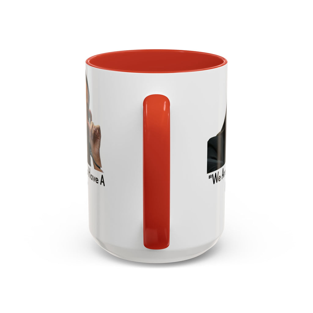 AOC Mug - We Are Gonna Have A Problem - Feminist Gift - Political Satire - Anti MAGA - Anti Trump Mug - Democrat Gift