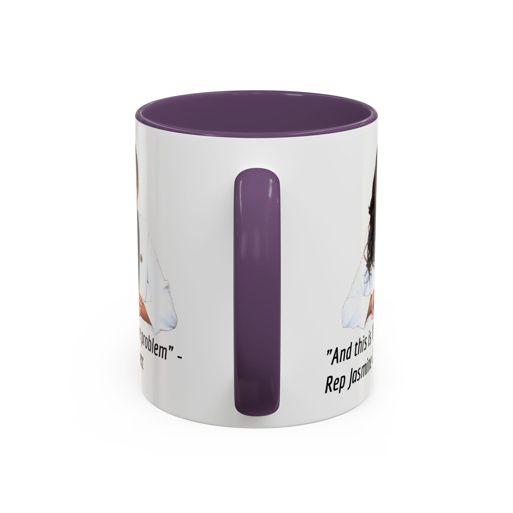 Jasmine Crockett Mug - And this is YET the problem - Feminist Mug - Anti MAGA - Anti Trump - Anti Republican - Democrat Gift
