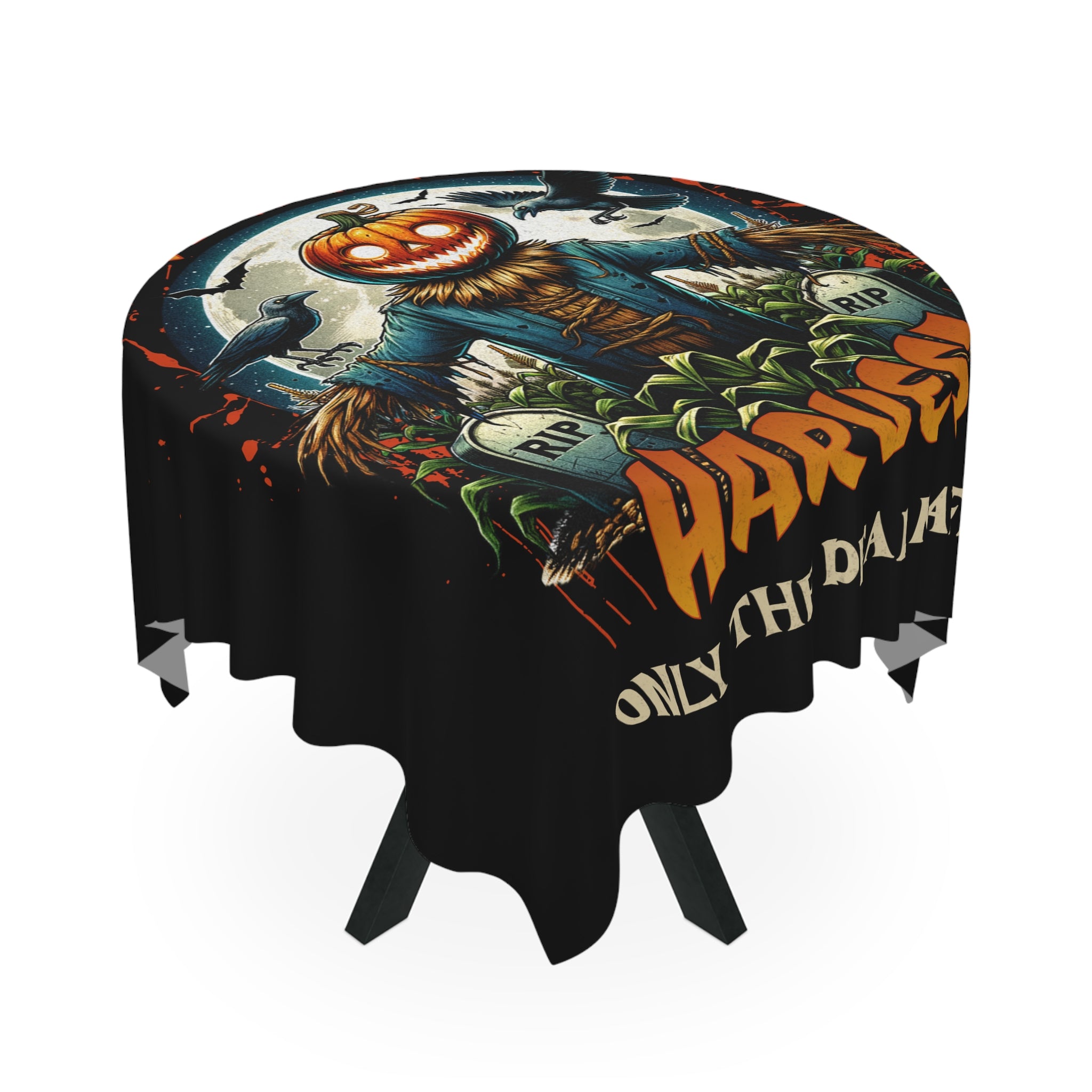 Horror Party Decor Scarecrow Table Cloth - Only The Dead May Feast - Halloween Table Cloth - Scary Pumpkin Head