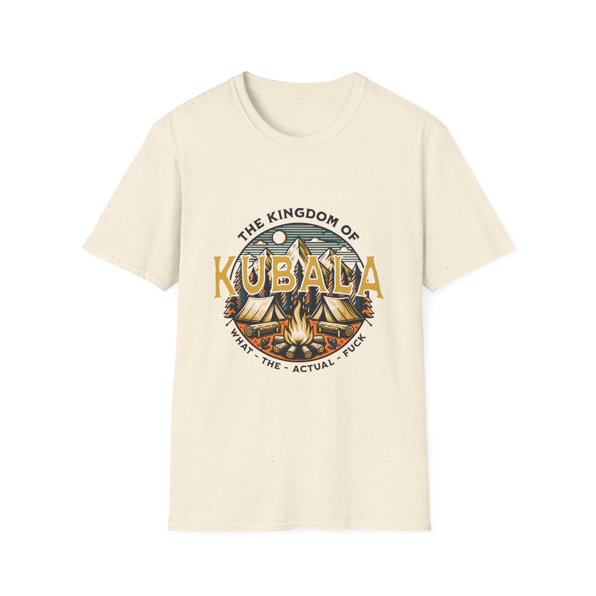 Kubala Shirt - The Kingdom Of Kubala - What The Actual Fuck - Pop Culture Tee - Adult Humor