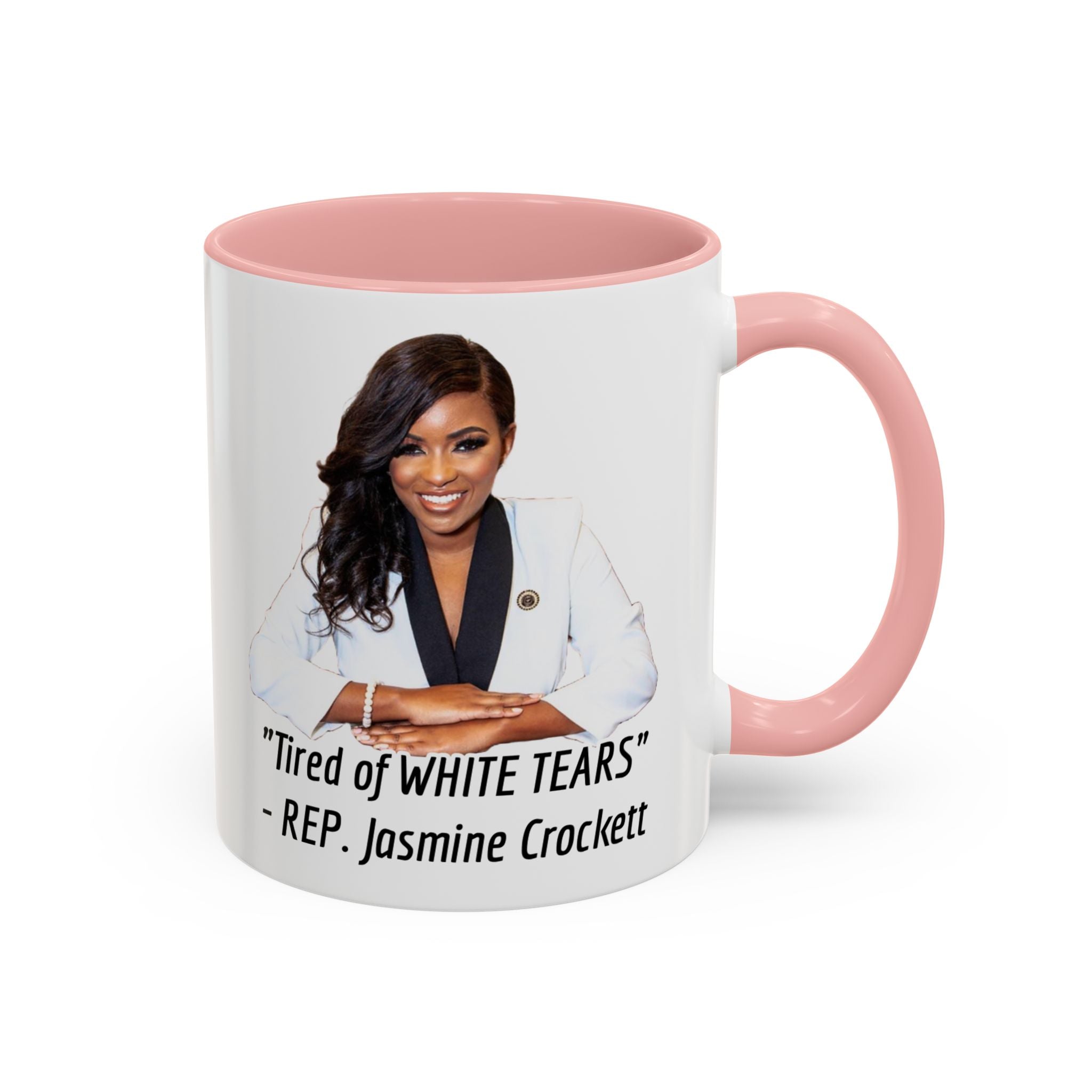 Jasmine Crockett - Tired Of White Tears - Political Satire - Anti MAGA - Anti Trump - Anti Republican - Pro Democracy - Feminist Gift