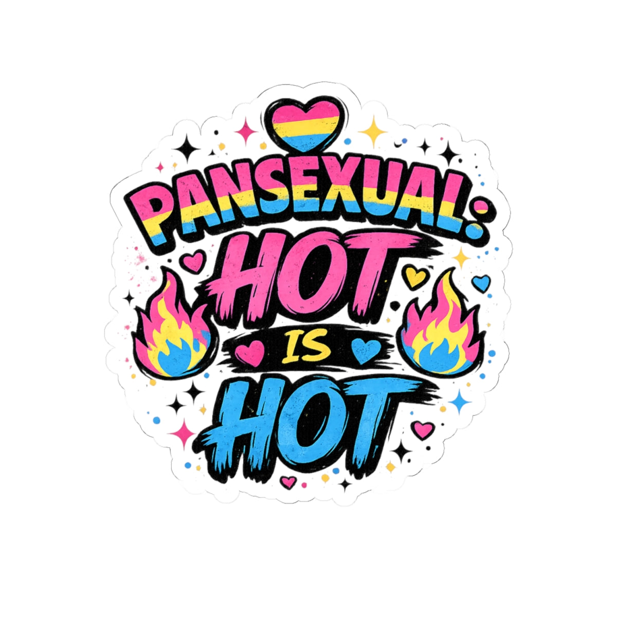 Pansexual Pride Sticker, Because Hot Is Hot Vinyl Decal, Pan Flag Sticker, LGBTQIA+ Queer Pride Gift