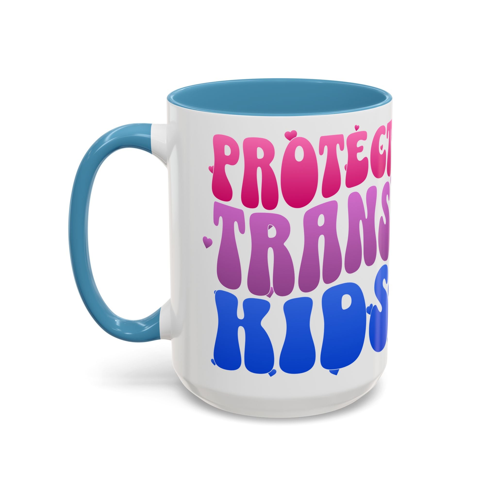Protect Trans Kids Mug - Transgender Pride Merch - Activist Gift - Social Justice Merch - Anti Trump Mug