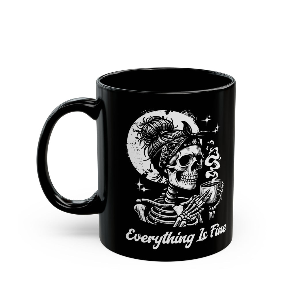 Sarcasm Skeleton Mug - Halloween Mug - Everything Is Fine - Skeleton Coffee Mug