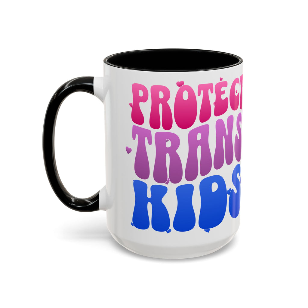 Protect Trans Kids Mug - Transgender Pride Merch - Activist Gift - Social Justice Merch - Anti Trump Mug