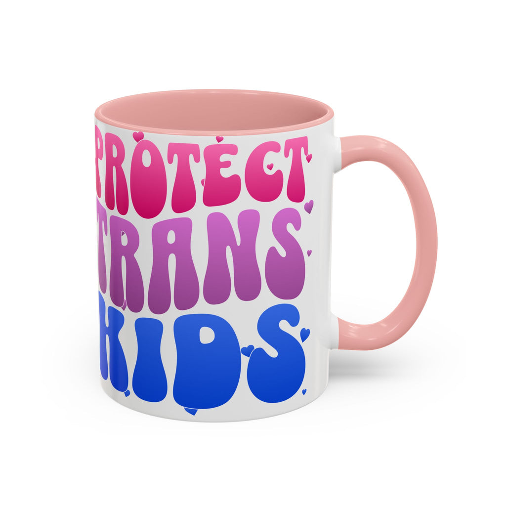 Protect Trans Kids Mug - Transgender Pride Merch - Activist Gift - Social Justice Merch - Anti Trump Mug