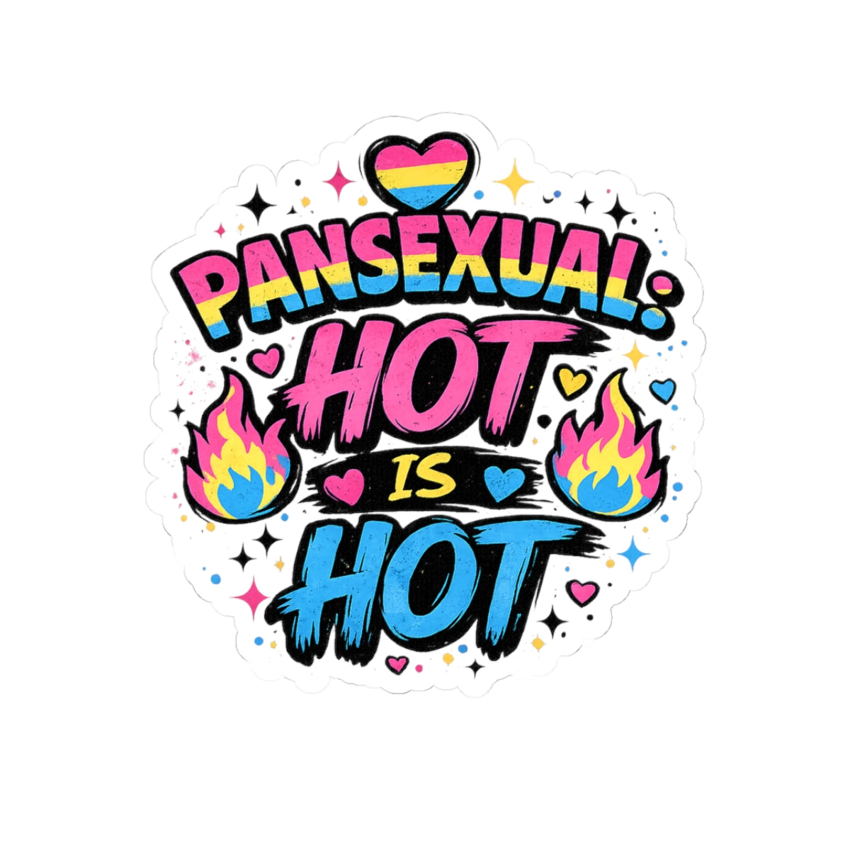 Pansexual Pride Sticker, Because Hot Is Hot Vinyl Decal, Pan Flag Sticker, LGBTQIA+ Queer Pride Gift