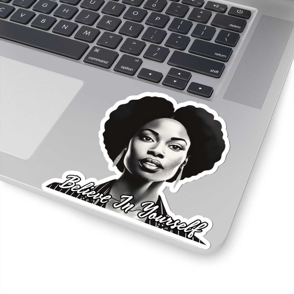 Believe In Your Self Afrocentric Art - Inspirational Black Woman Art - Melanin Pride Decal -Black Girl Magic - Gifts For Black Women