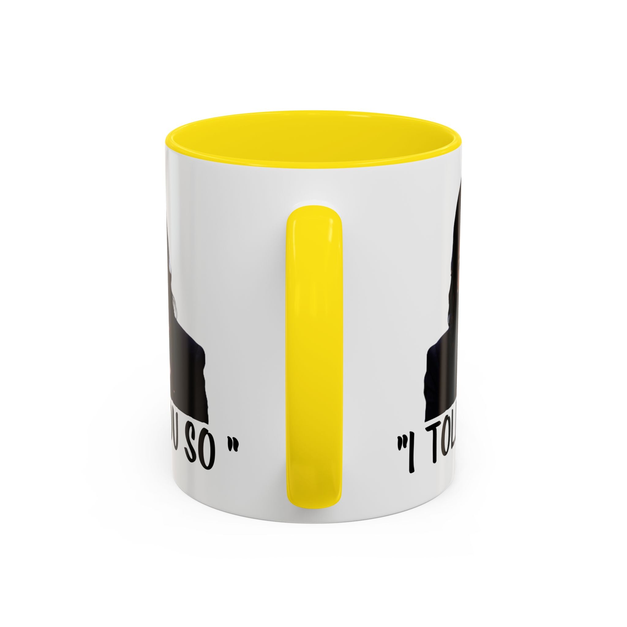 Kamala Harris Mug -  I Told You So - Feminist Mug - Anti Trump Mug - Anti MAGA - Anti Republican - Pro Democracy