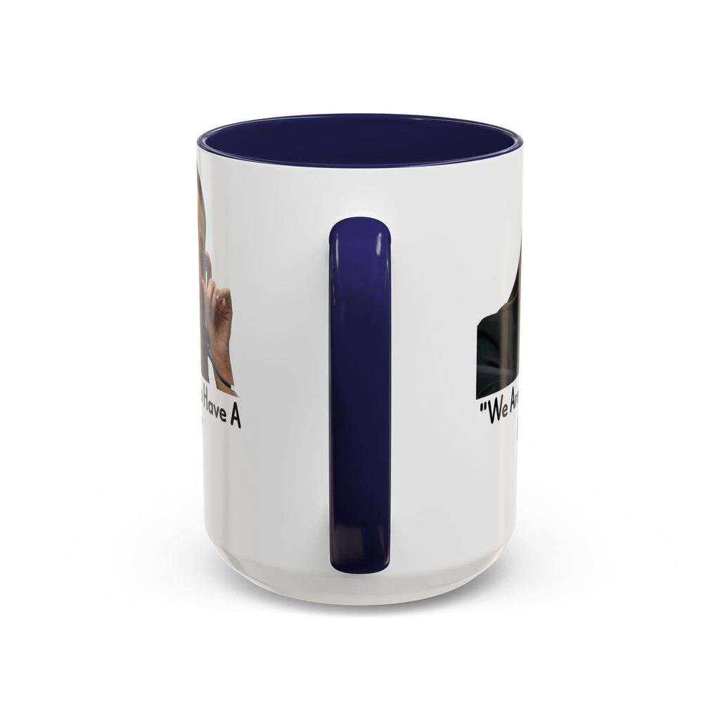 AOC Mug - We Are Gonna Have A Problem - Feminist Gift - Political Satire - Anti MAGA - Anti Trump Mug - Democrat Gift