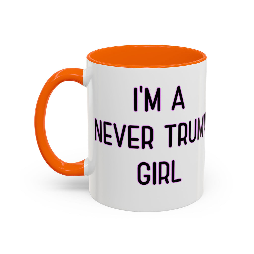 Anti Trump Mug - Never Trump Girl - Feminist Mug - Anti MAGA - Anti Republican - Democrat Gift - Anti Fascism