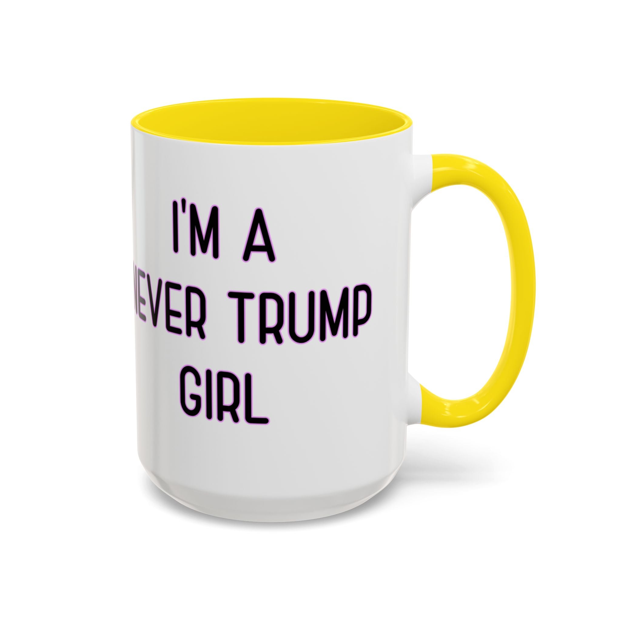 Anti Trump Mug - Never Trump Girl - Feminist Mug - Anti MAGA - Anti Republican - Democrat Gift - Anti Fascism