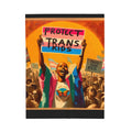Protect Trans Kids Blanket - Trans Gift - Trans Owned Shop - Protect Queer Kids - Transgender Pride - LGBTQ Wall Tapestry - Trans Ally