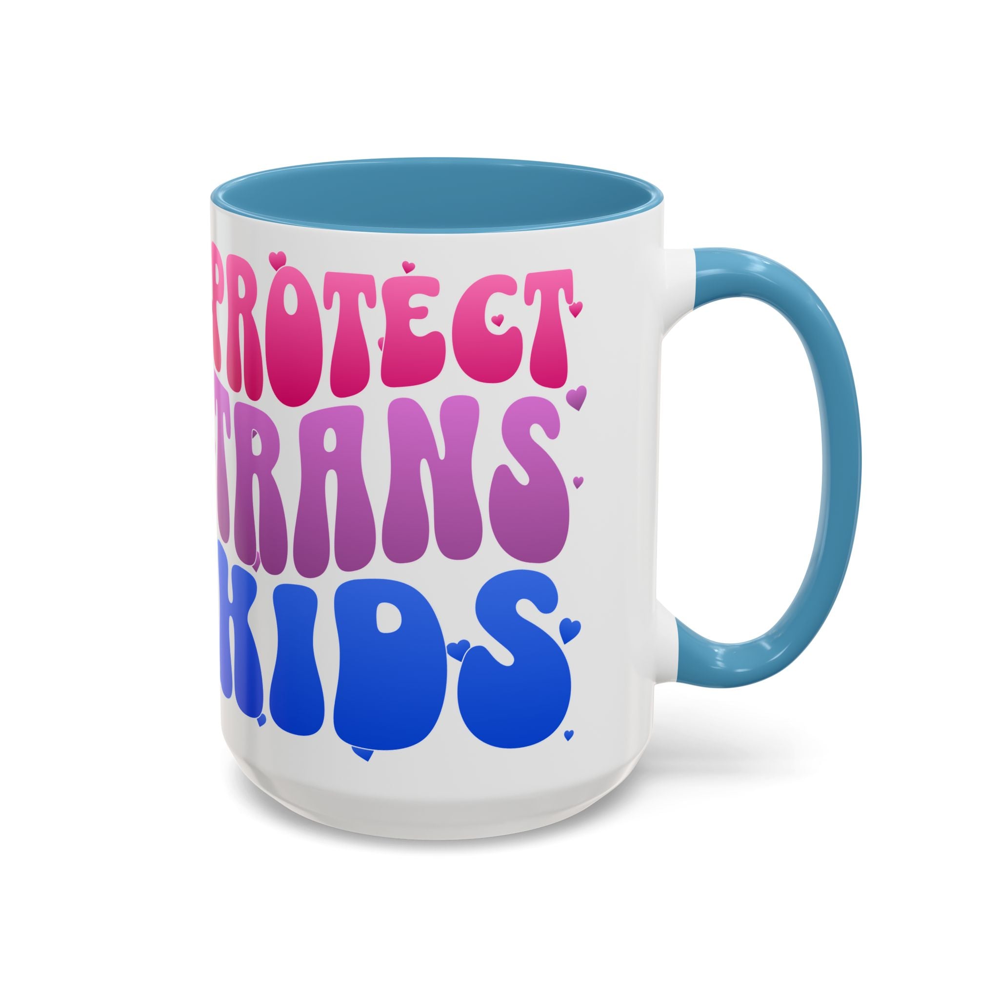 Protect Trans Kids Mug - Transgender Pride Merch - Activist Gift - Social Justice Merch - Anti Trump Mug
