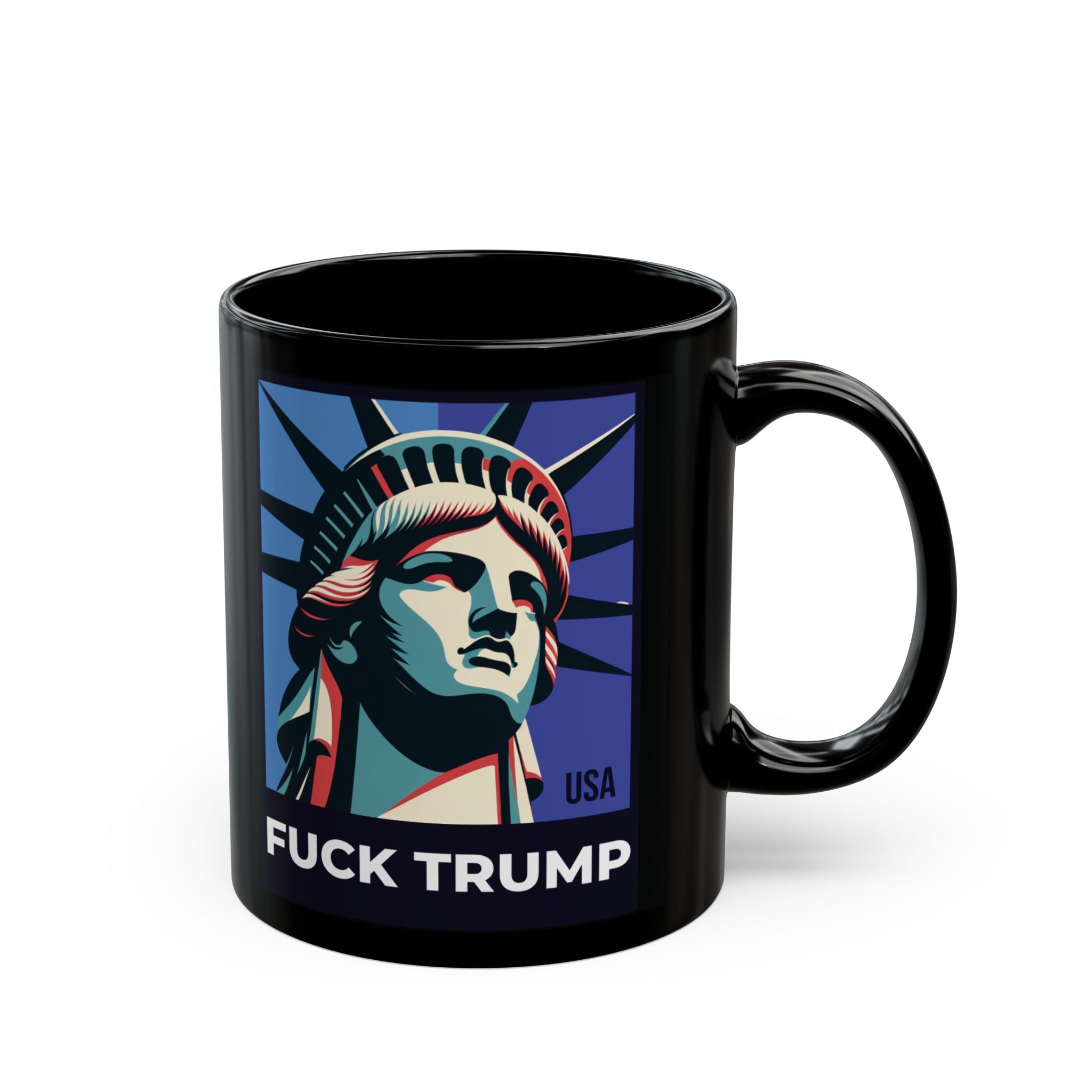 Fuck Trump Mug - Statue Of Liberty - Anti Trumpism -Political Protest Merch - Democrat Gift