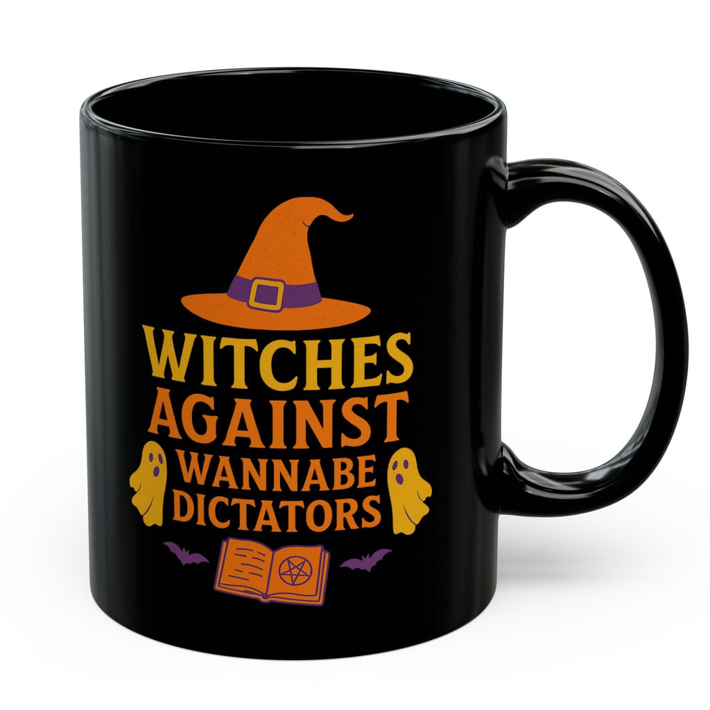 Political Halloween Mug - Witches Against Wannabe Dictators Mug -Feminist Gift  - Political Satire - Subtle Anti Trump Mug - Democrat Gift