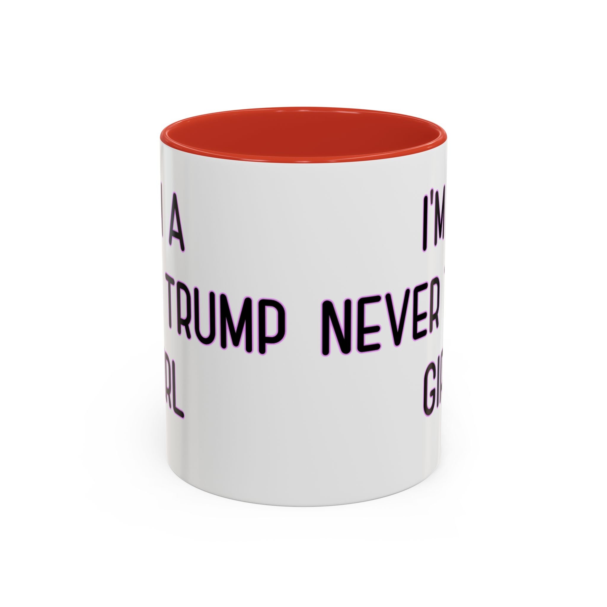 Anti Trump Mug - Never Trump Girl - Feminist Mug - Anti MAGA - Anti Republican - Democrat Gift - Anti Fascism