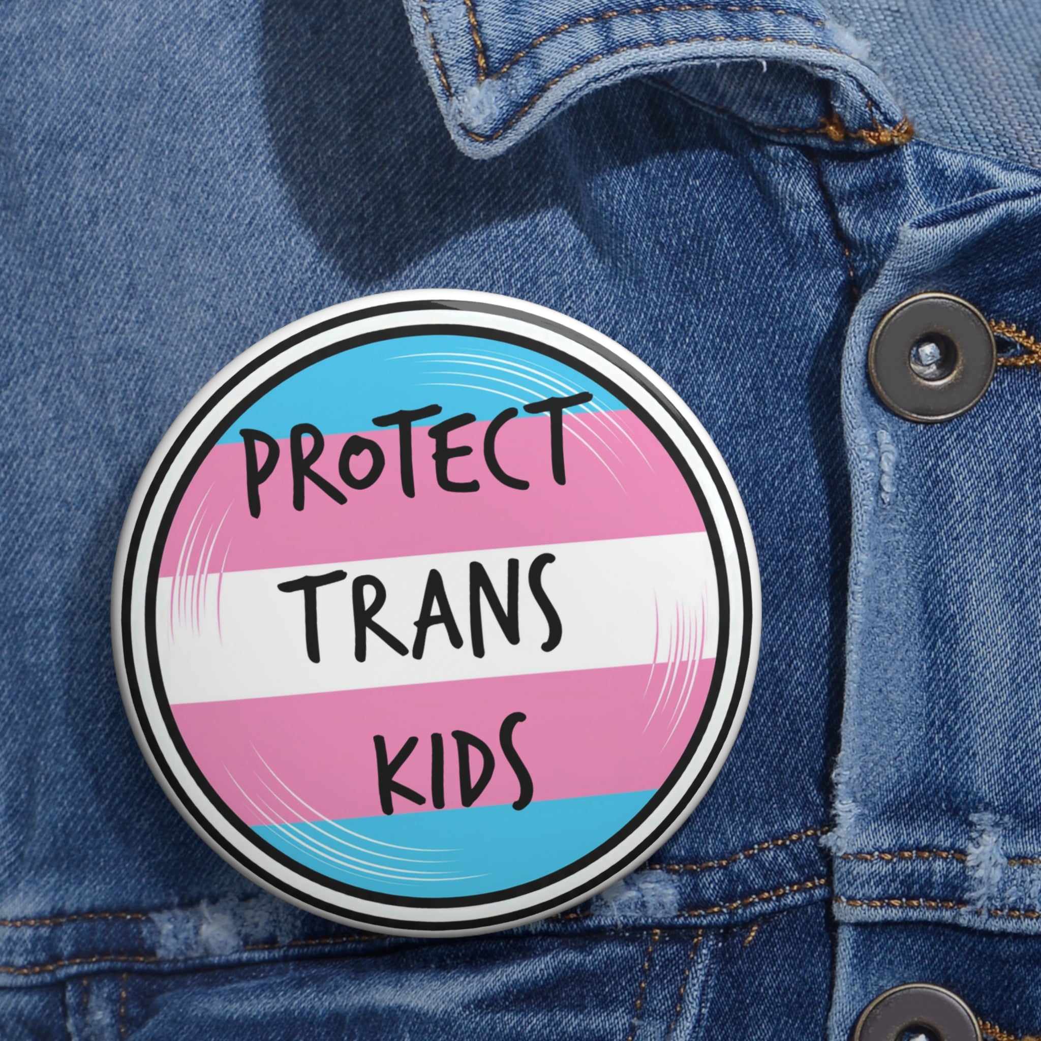 Protect Trans Kids Pin Button , LGBTQ Pride Badge, Transgender Pride Pin -Trans Ally - Gifts for LGBTQ+