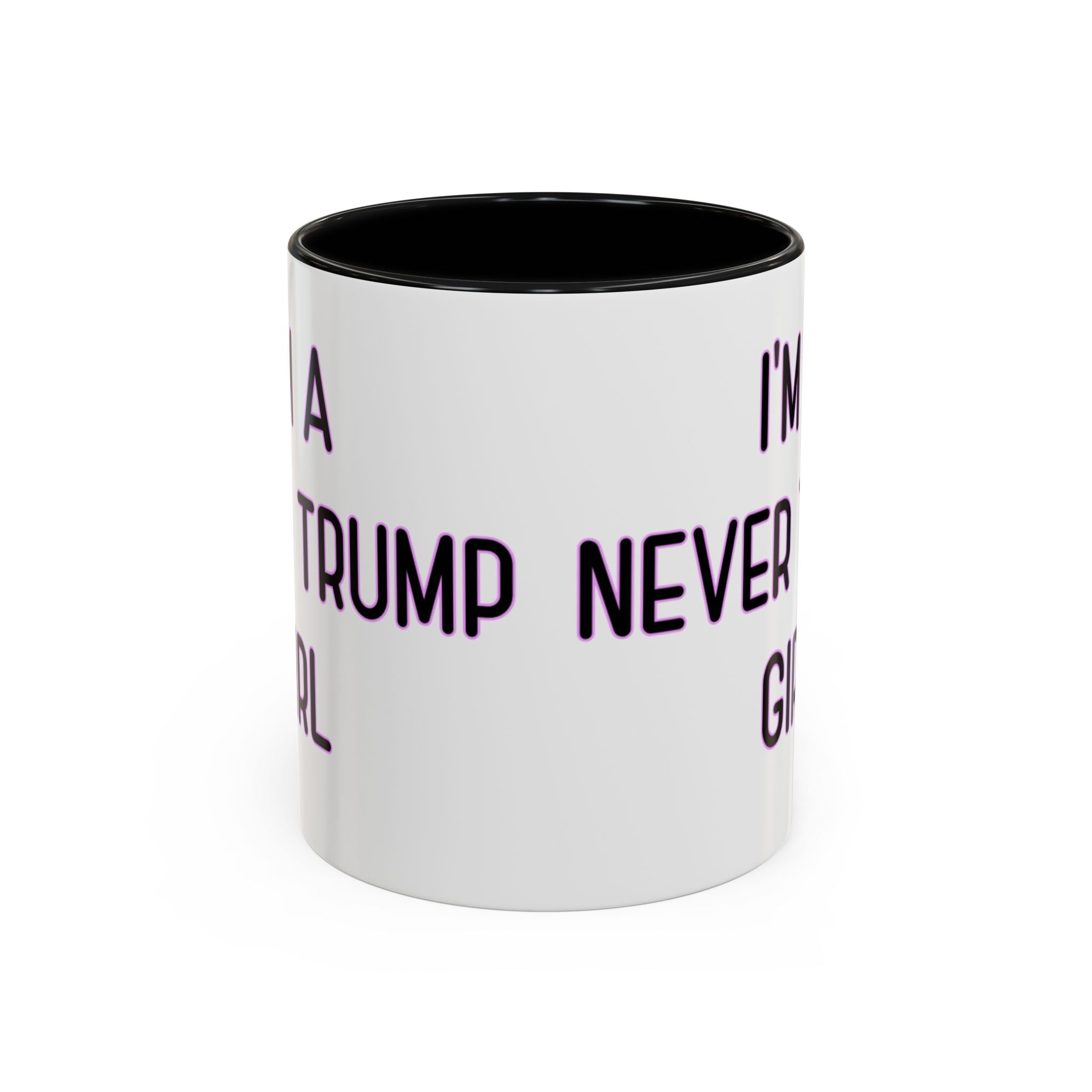 Anti Trump Mug - Never Trump Girl - Feminist Mug - Anti MAGA - Anti Republican - Democrat Gift - Anti Fascism