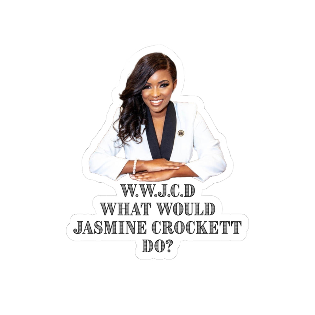 Rep Jasmine Crockett Sticker -WWJCD What Would Jasmine Crockett Do? - Gift for Activists - Gifts For Feminists - Gifts For Black Women