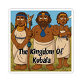 Kubala Sticker - The Kingdom of Kubala Stickers, Fun Decals for Laptops, Unique Artwork, Great for Gifting, Perfect for Decor