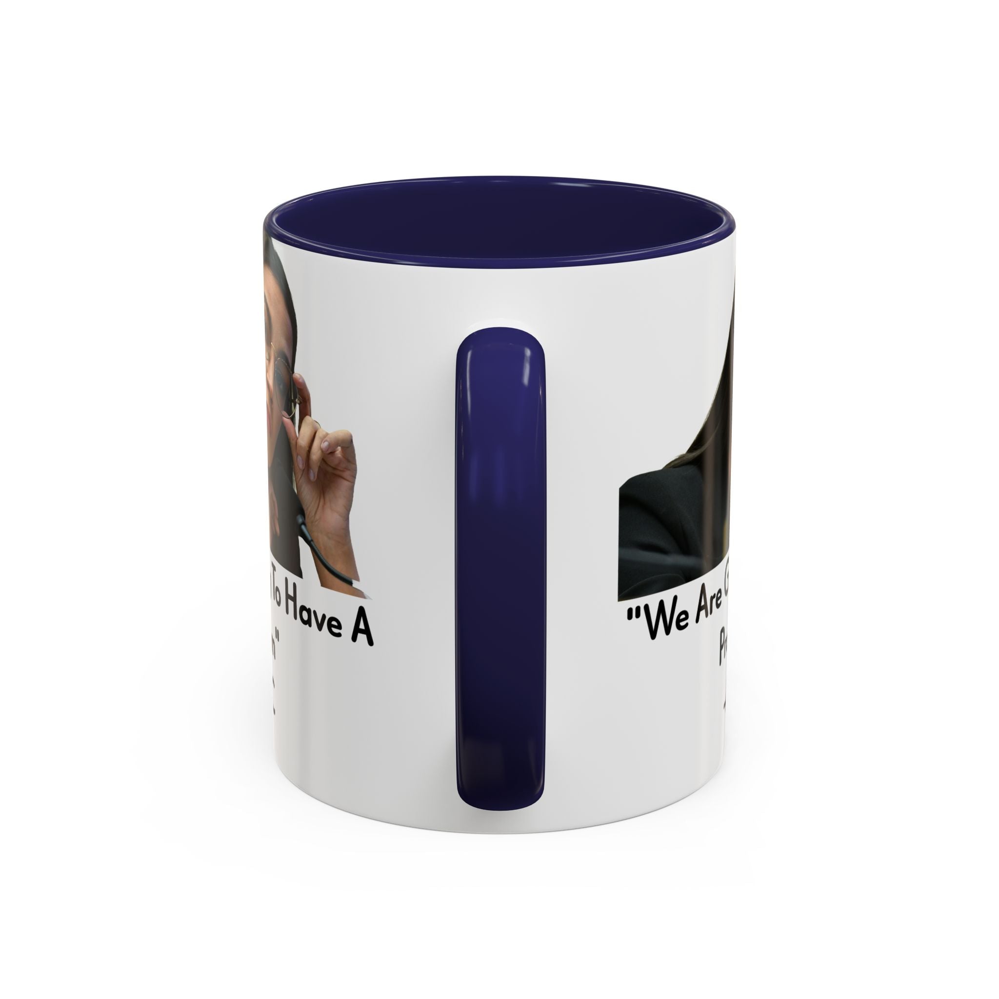 AOC Mug - We Are Gonna Have A Problem - Feminist Gift - Political Satire - Anti MAGA - Anti Trump Mug - Democrat Gift