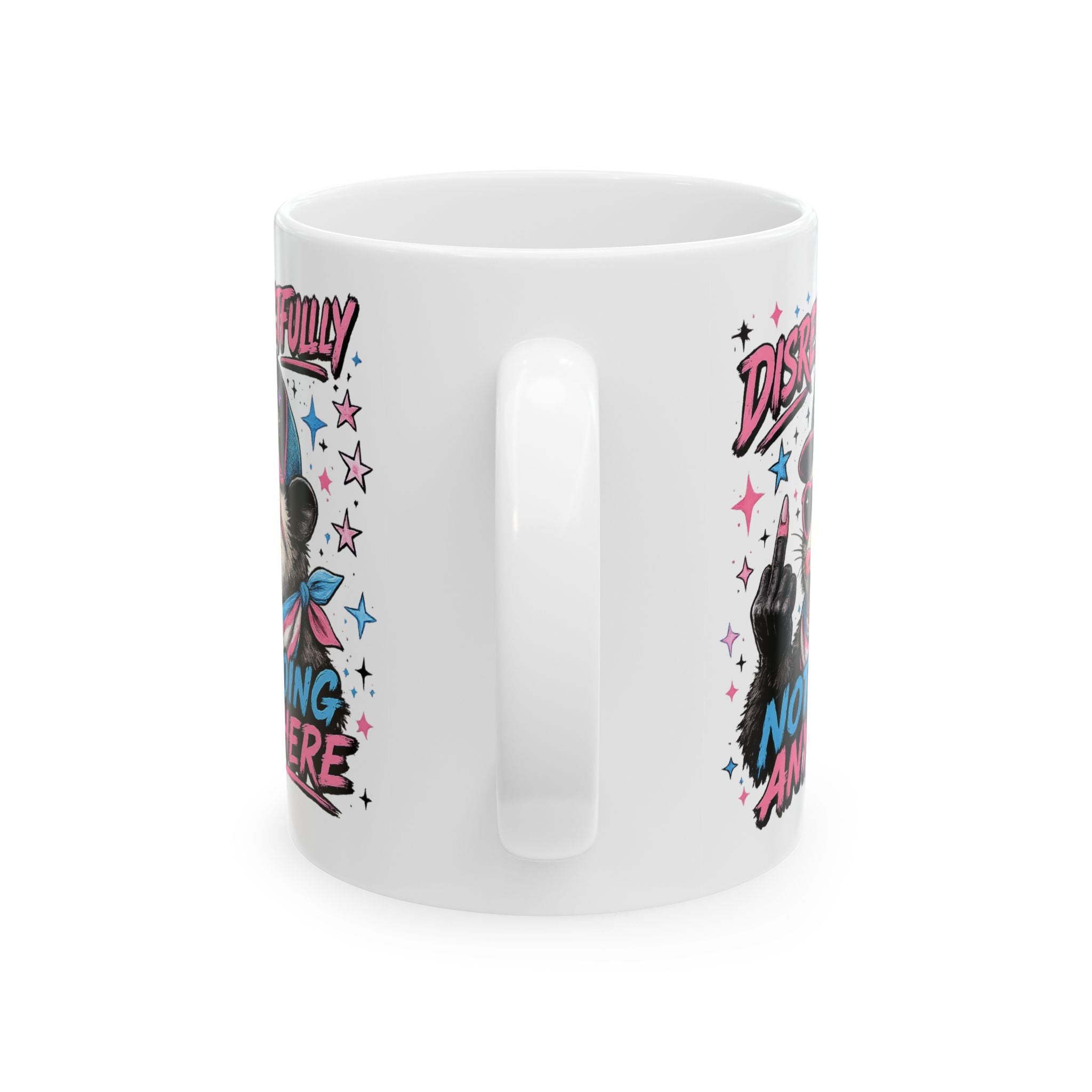 Trans Pride Mug, Disrespectfully Not Going Anywhere Coffee Mug, Opossum Mug, LGBTQ Gift, Trans Rights Cup